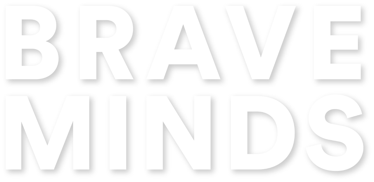 Brave Minds - Edition Three